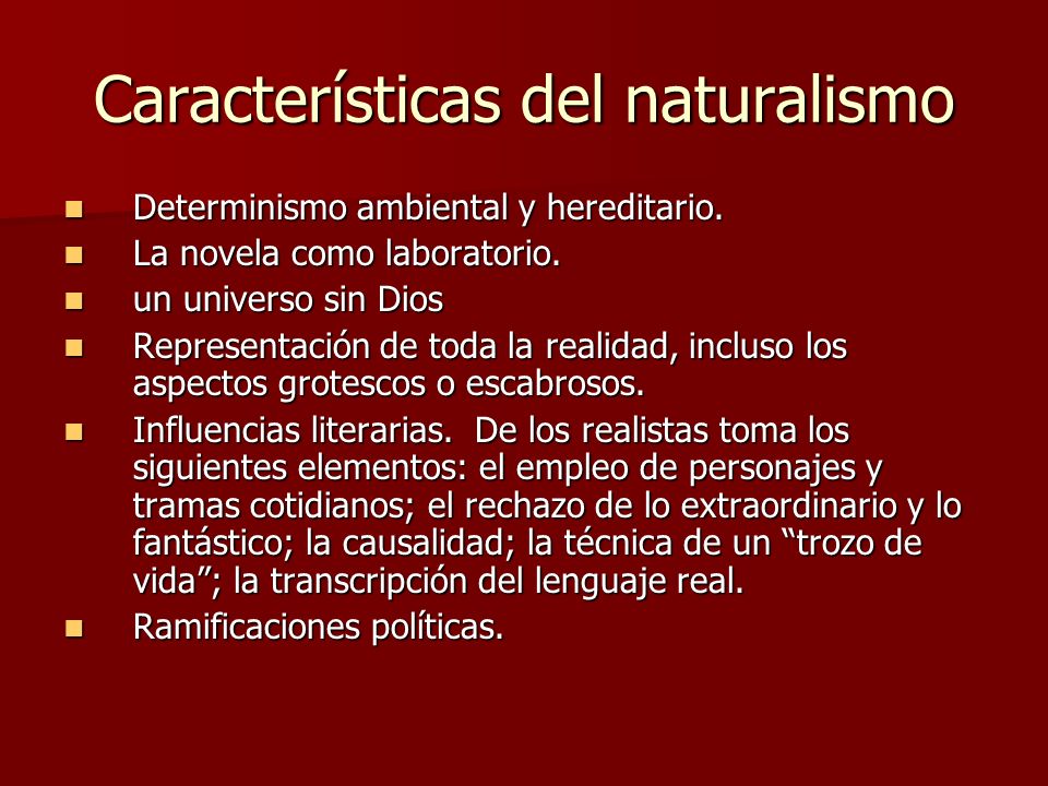 Caracteristicas generales online del naturalismo